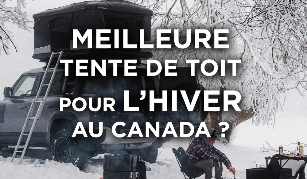 La meilleure Tente de Toit pour l'Hiver